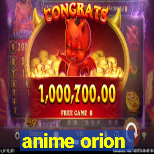 anime orion